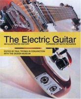 The Electric Guitar: An Illustrated History Edited 0811808637 Book Cover