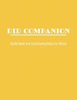 DID Companion: Guide Book and Communications for Alters 1989620027 Book Cover