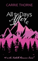 All the Days After 1734298618 Book Cover