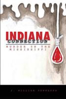 Indiana Connection: Murder on the Mississippi 1977048978 Book Cover