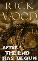 After the End Has Begun (Cia Rose) 1838070710 Book Cover