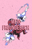 MEIN FREUNDEBUCH: Tolles Freundschaftsbuch I Motiv: Astronaut auf Rakete I 110 Seiten zum Ausfüllen I Format 6x9 Zoll, DIN A5 I Soft Cover matt I (German Edition) 1692533495 Book Cover