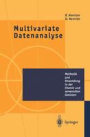Multivariate Datenanalyse: Methodik Und Anwendung in Der Chemie Und Verwandten Gebieten 3642633579 Book Cover