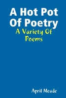 A Hot Pot Of Poetry 1300210001 Book Cover
