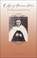 A Life of Hermann Cohen: From Franz Liszt to John of the Cross 150430862X Book Cover