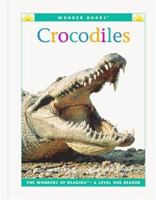 Crocodiles (Wonder Books Level 1 Endangered Animals) 1567669425 Book Cover