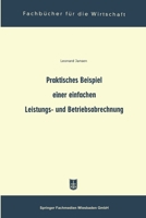 Praktisches Beispiel einer einfachen Leistungs- und Betriebsabrechnung 366312567X Book Cover