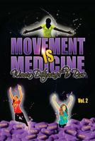 Movement Is Medicine Women Determined to Rise 1530128323 Book Cover