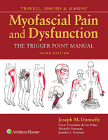 Travell, Simons  Simons' Myofascial Pain and Dysfunction: The Trigger Point Manual 0781755603 Book Cover