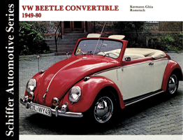 Vw Beetle Convertible Karmann Ghia Rometsch 1949 1980: A Documentation (Schiffer Automotive Series) 0887401686 Book Cover