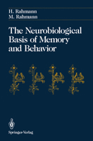 The Neurobiological Basis of Memory and Behavior 1461276624 Book Cover