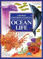 Mysteries and Marvels of Ocean Life (Usborne Mysteries & Marvels) 0860207536 Book Cover