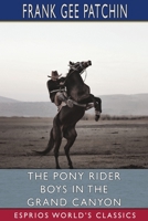 The Pony Rider Boys in the Grand Canyon 1006344756 Book Cover