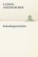 Kalendergeschichten 3843078882 Book Cover