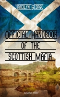 Official Handbook of the Scottish Mafia 1990153402 Book Cover