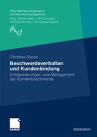 Beschwerdeverhalten Und Kundenbindung: Erfolgswirkungen Und Management Der Kundenbeschwerde 3834917362 Book Cover