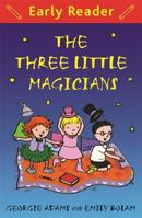 The Three Little Magicians 1444011456 Book Cover