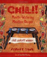 Chili! Mouthwatering, Meatless Recipes 1570670706 Book Cover