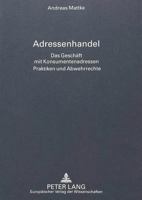 Adressenhandel: Das Geschaeft Mit Konsumentenadressen- Praktiken Und Abwehrrechte 363148612X Book Cover