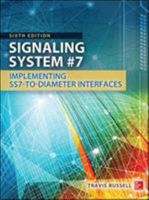 Signaling System 7 (McGraw-Hill Communications Series) 0070580324 Book Cover