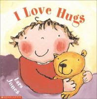 I Love Hugs (Play With Little Hippo) 0439367670 Book Cover
