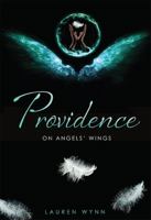 Providence: On Angels' Wings 1599323516 Book Cover