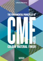 Cmf Design: The Fundamental Principles of Colour, Material and Finish Design 9491727796 Book Cover