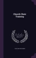Church choir training 1359702962 Book Cover