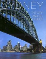 Sydney: The City and Its People 1864365269 Book Cover