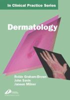 Churchill's In Clinical Practice Series: Dermatology 0443074712 Book Cover