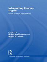 Interpreting Human Rights: Social Science Perspectives 0415486157 Book Cover