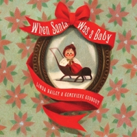 When Santa Was a Baby 1101919167 Book Cover