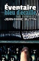 Éventaire, bleu d'écaille (French Edition) 1770767746 Book Cover