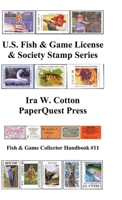 U.S. Fish & Game License & Society Stamp Series 171632517X Book Cover