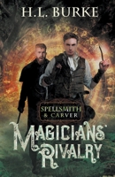 Spellsmith & Carver: Magicians' Rivalry B0CRYMKBGP Book Cover