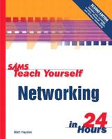 Sams Teach Yourself Networking in 24 Hours (Sams Teach Yourself...in 24 Hours) 0672320029 Book Cover