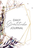 Daily Gratitude Journal: (Purple Flowers with Callout) A 52-Week Guide to Becoming Grateful 177476024X Book Cover