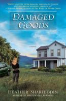 Damaged Goods: A Novel 0385341881 Book Cover