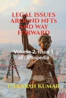 LEGAL ISSUES AROUND NFTs AND WAY FORWARD B09TZVQMPF Book Cover