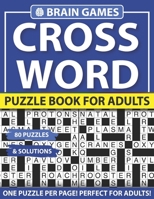 Crossword Puzzle Book For Adults: Hours of Fun and Leisure Celebrating Puzzle Game For Adults B093KBWLH5 Book Cover