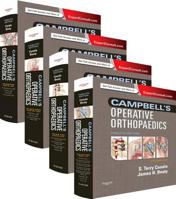 Campbell's Operative Orthopaedics: 4-Volume Set with DVD (Campbell's Operative Orthopaedics)