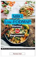 SIBO Low-FODMAP Dieting For Beginners.: All you need to know about it's diagnosis & treatment. 1079980466 Book Cover