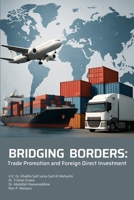 Bridging Borders: Trade Promotion and Foreign Direct Investment B0F7KYTGBP Book Cover