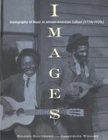 Images: Iconography of Music in African-American Culture (1770s-1920s) (Garland Reference Library of the Humanities) 0815328753 Book Cover