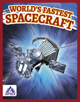 World's Fastest Spacecraft 163738209X Book Cover