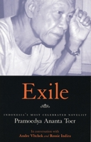 Exile: Conversations with Pramoedya Ananta Toer 1931859280 Book Cover