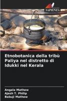 Etnobotanica della tribù Paliya nel distretto di Idukki nel Kerala 6209355803 Book Cover
