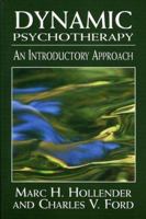 Dynamic Psychotherapy: An Introductory Approach 0765702614 Book Cover