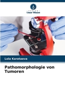 Pathomorphologie von Tumoren (German Edition) 6202324244 Book Cover
