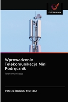 Wprowadzenie Telekomunikacja Mini Podręcznik 6202873906 Book Cover